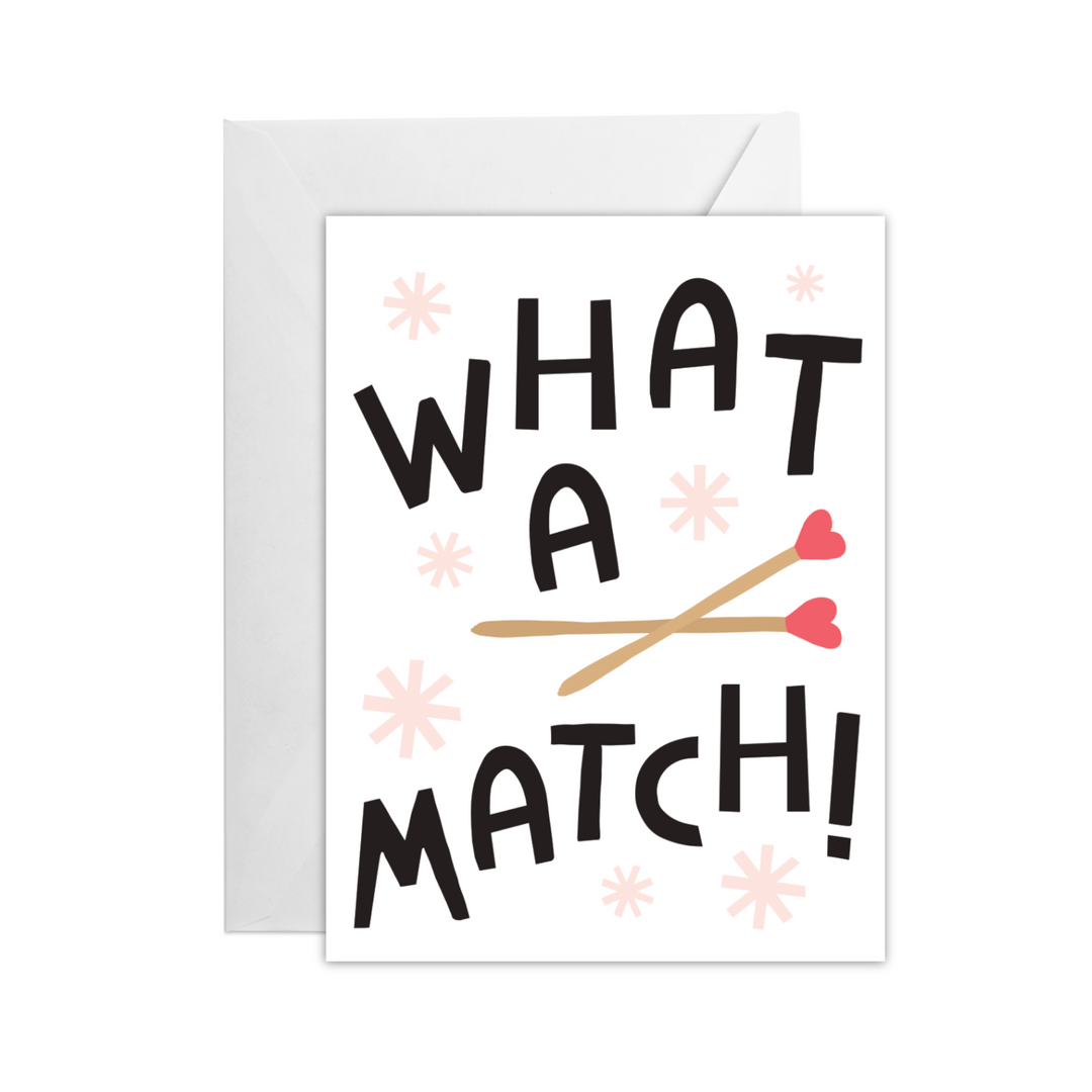 What a Match Greeting Card