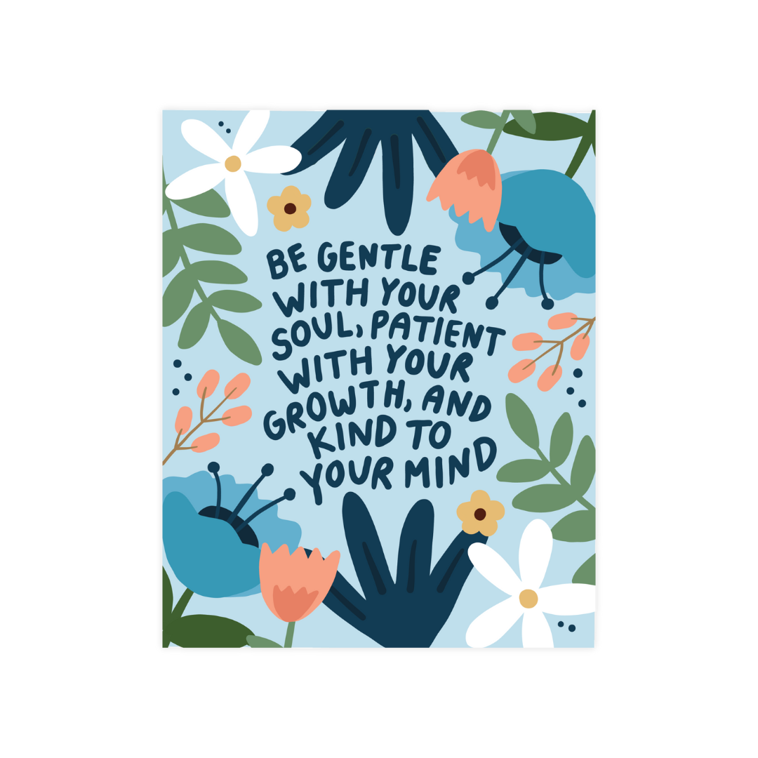 Be Gentle Print – Oh Happy Dani
