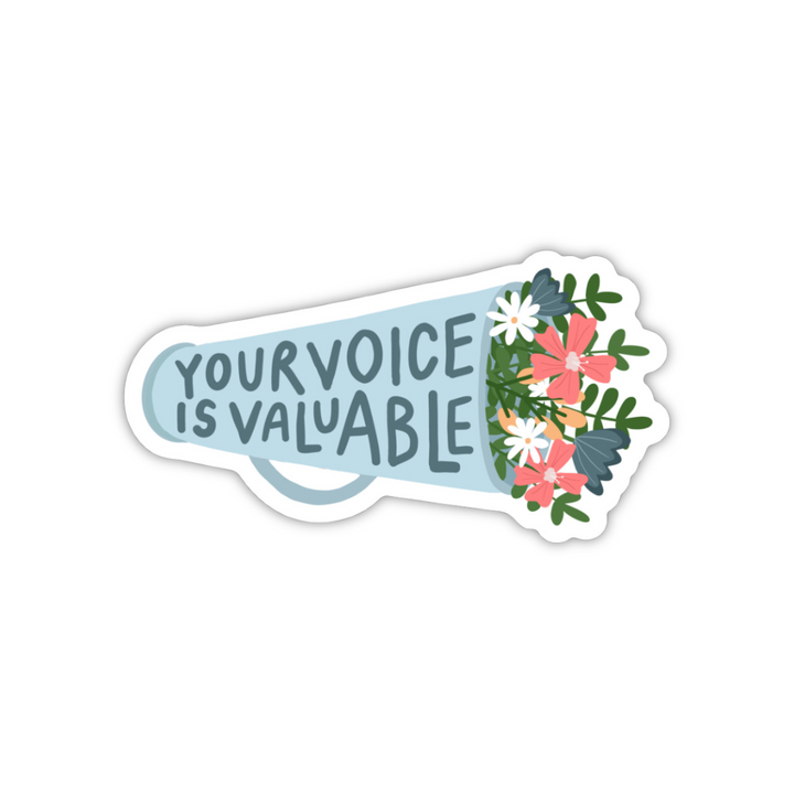 Your Voice is Valuable Sticker