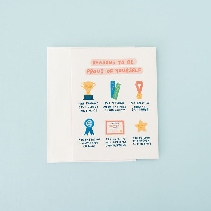 Reasons to be Proud Greeting Card