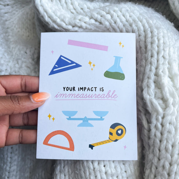 Immeasurable Impact Greeting Card