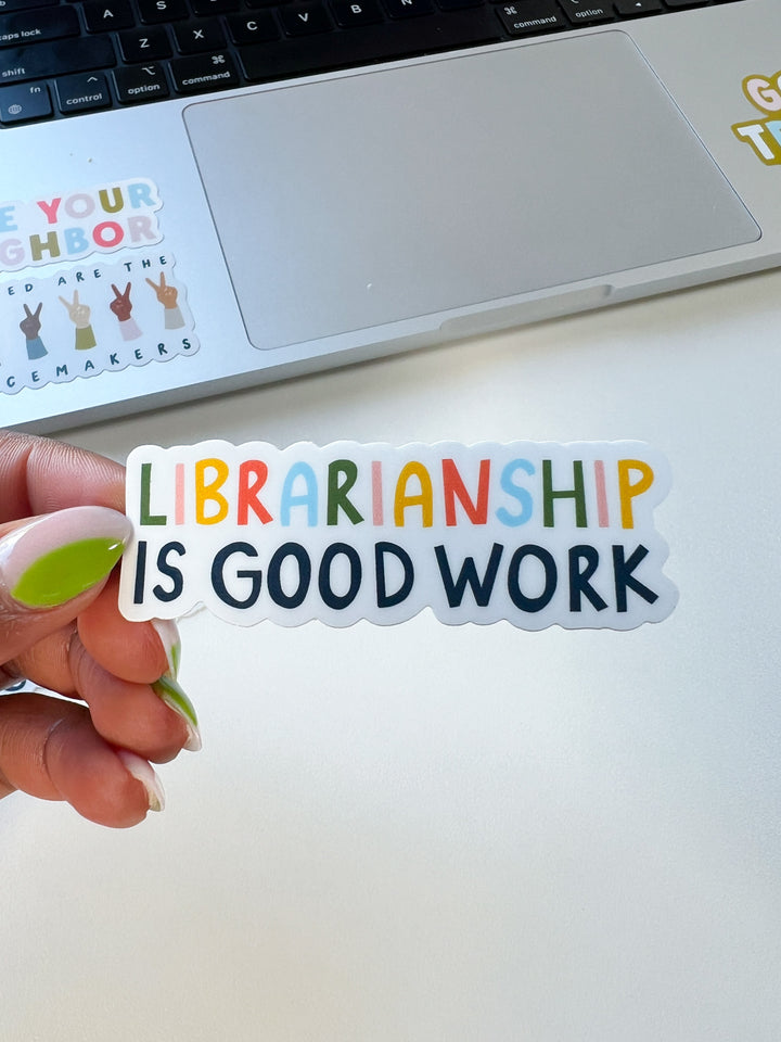 Life of Good Work Sticker
