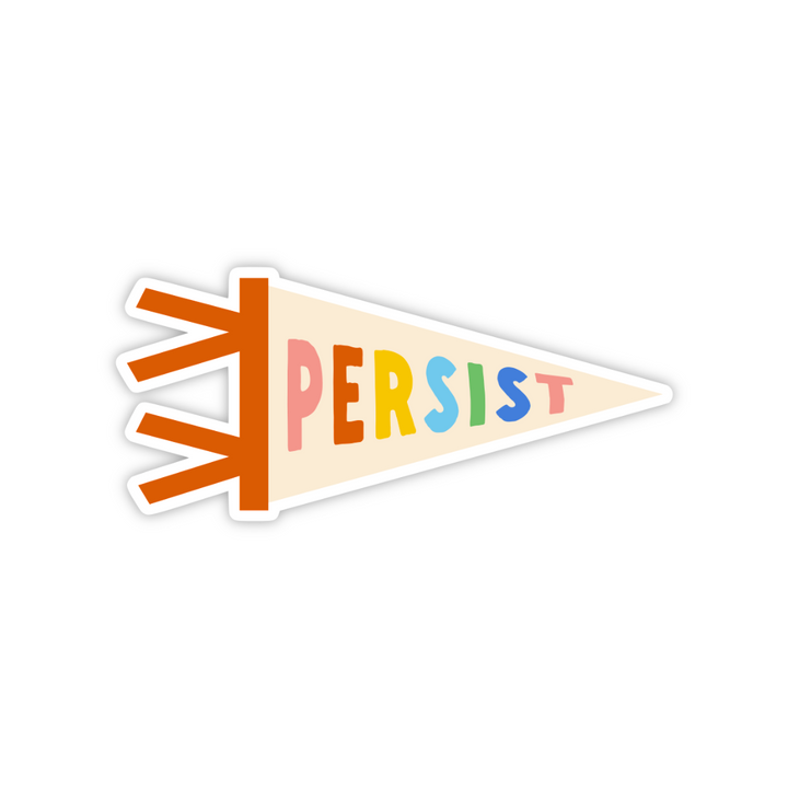 Persist Sticker