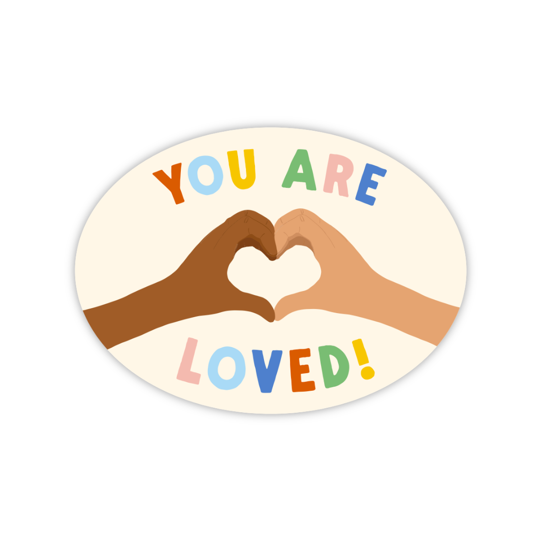 You Are Loved Sticker – Oh Happy Dani