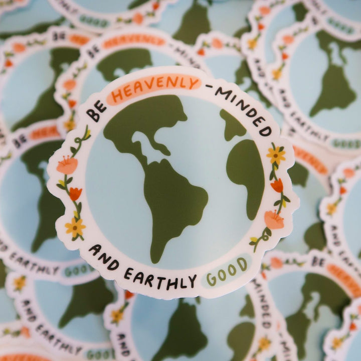 Heavenly Minded, Earthly Good Mini Sticker