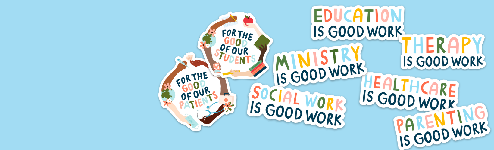 Life of Good Work Stickers