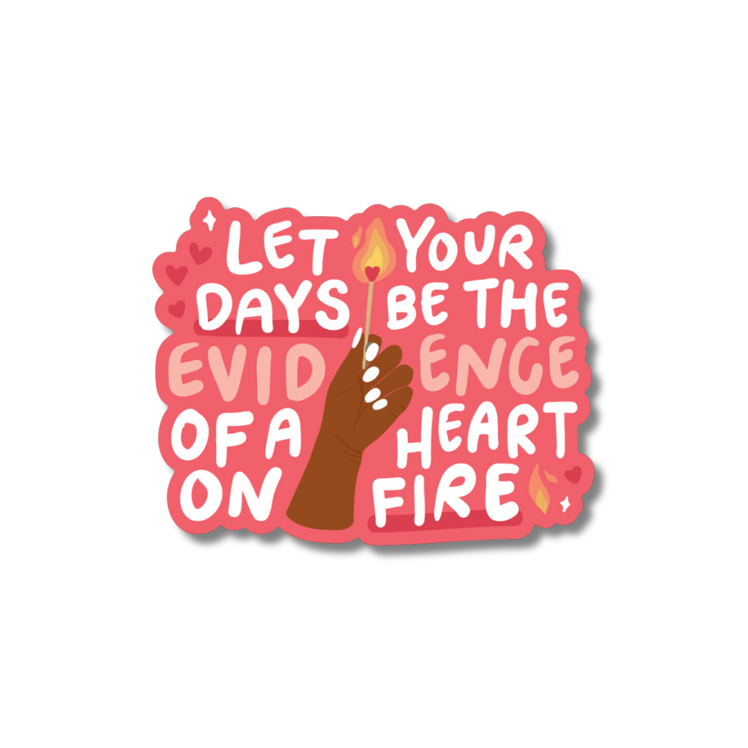 A Heart on Fire Sticker