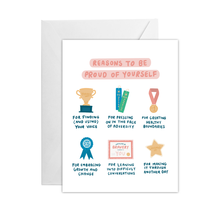 Reasons to be Proud Greeting Card