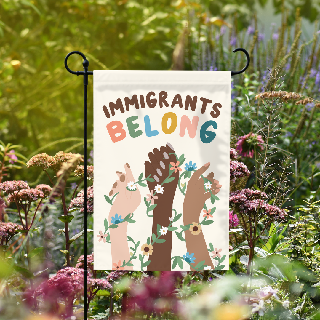 Immigrants Belong Garden Flag (Flag Only)