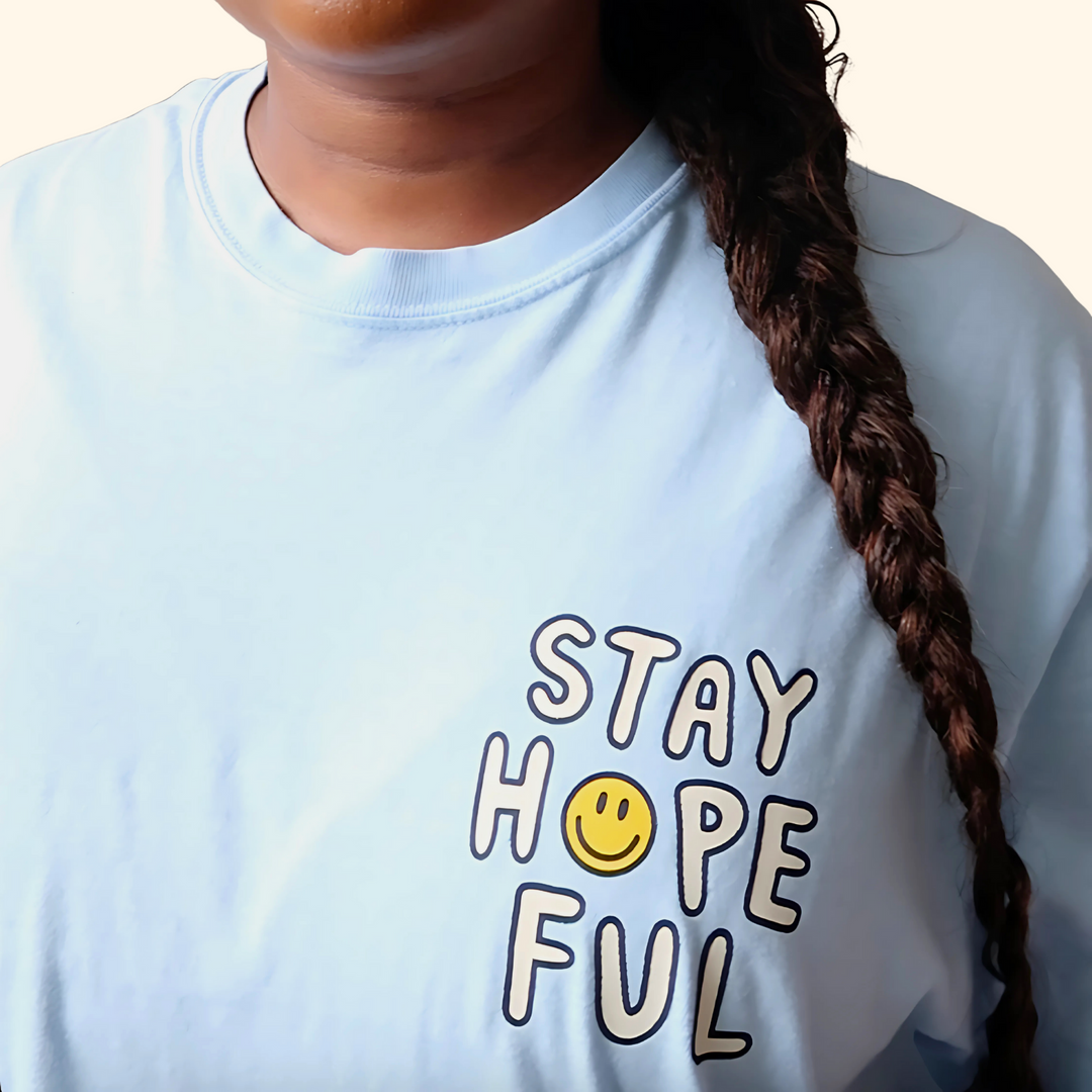 Stay Hopeful Tee