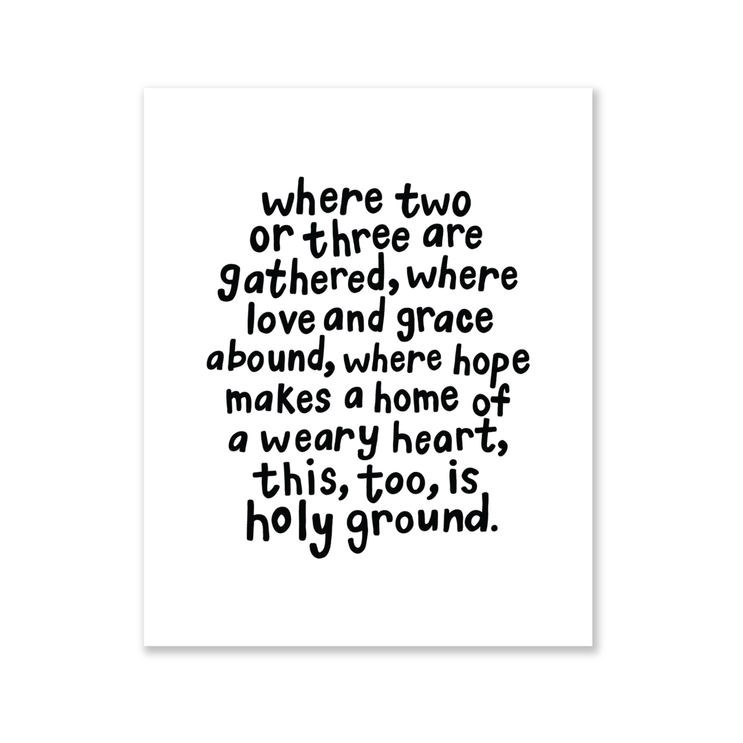 Holy Ground Print