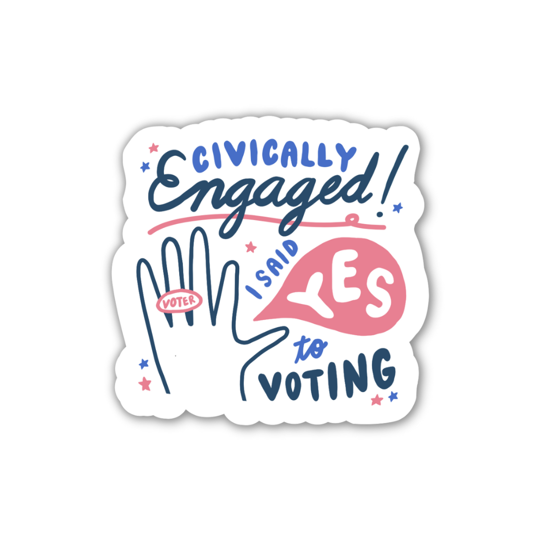 Civically Engaged Sticker