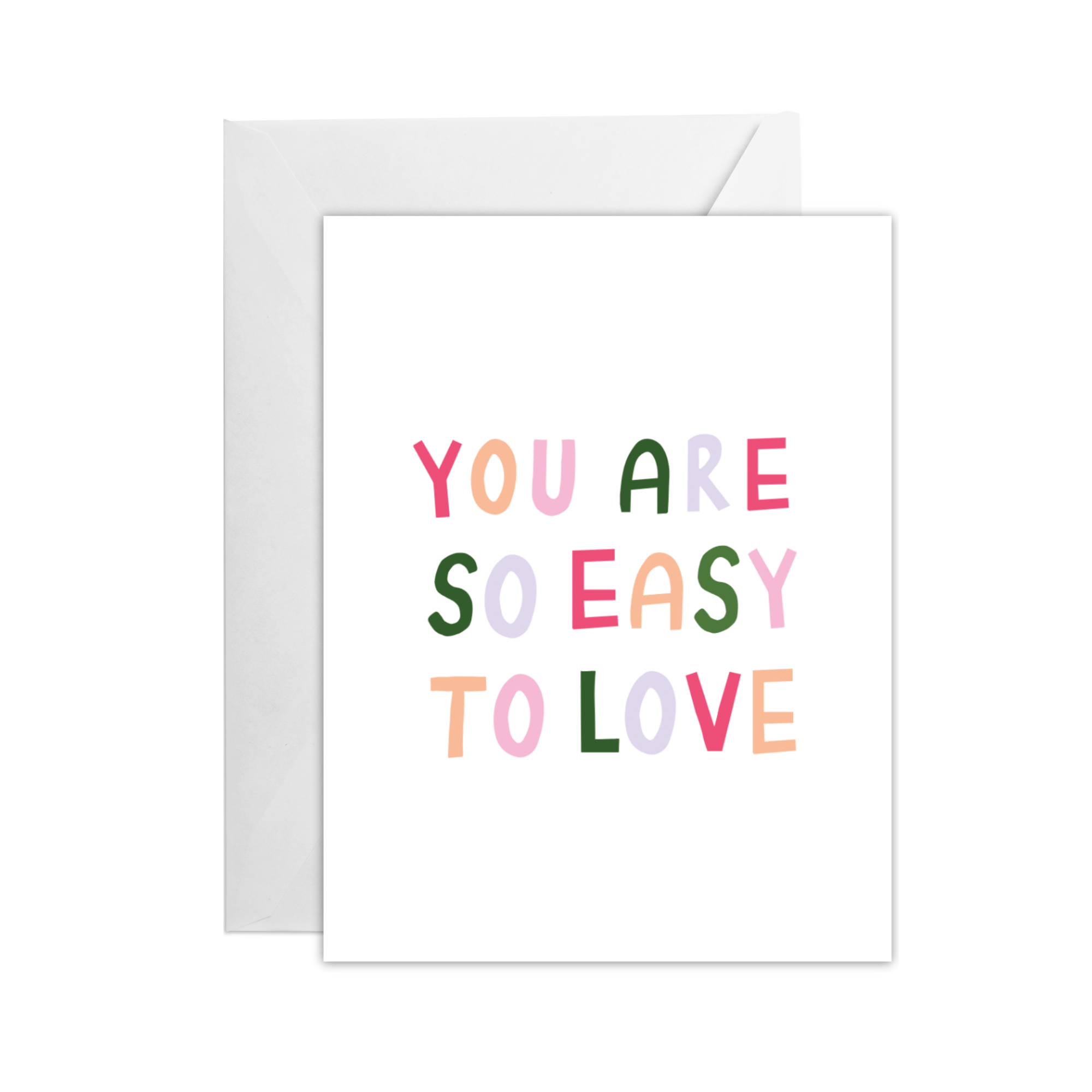 Easy to Love Greeting Card – Oh Happy Dani