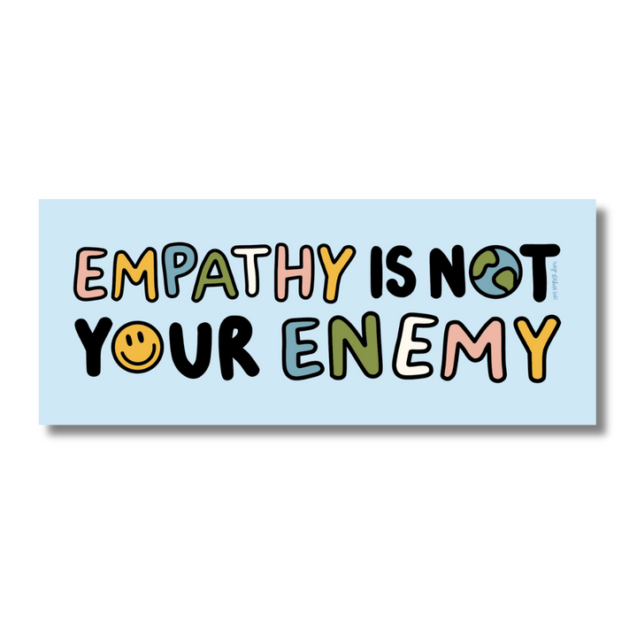 Empathy is Not Your Enemy Magnet