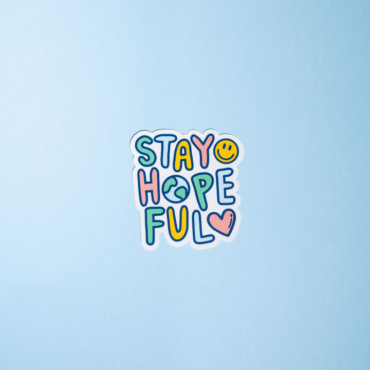 Stay Hopeful Sticker