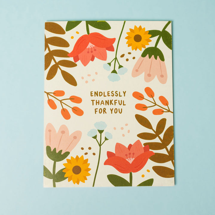 Endlessly Thankful Greeting Card