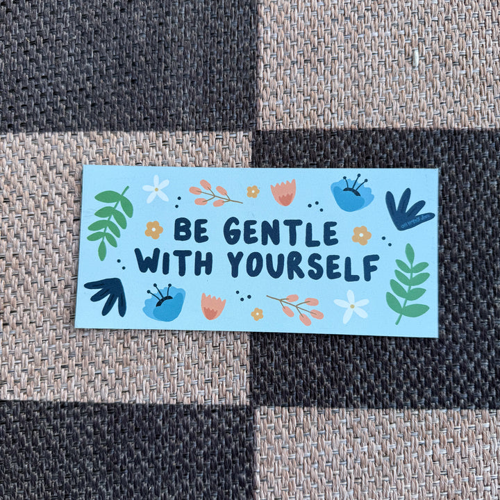 Be Gentle Magnet