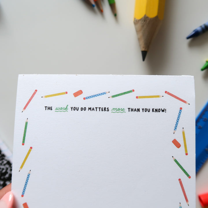 Your Work Matters Notepad