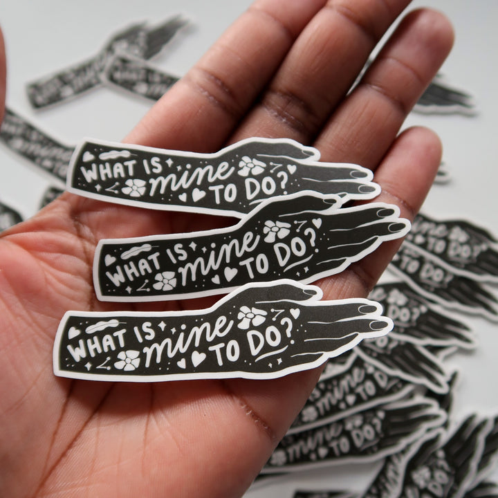 Mine to Do Sticker
