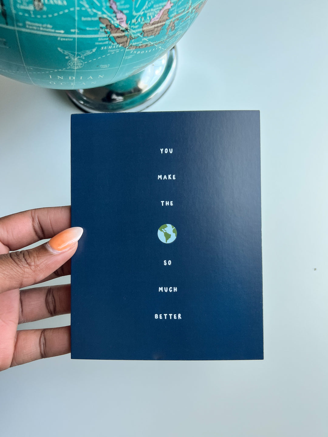 You Make the World Better Greeting Card