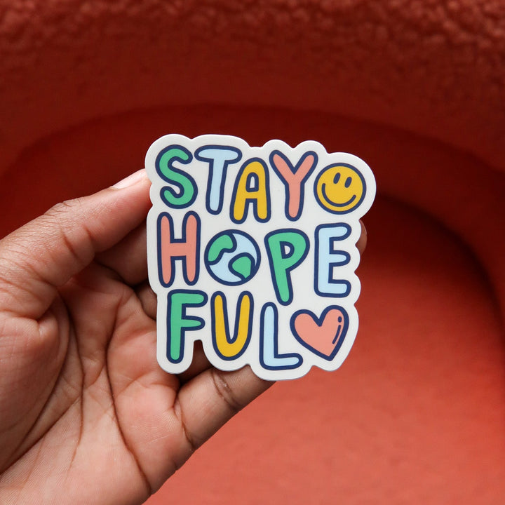 Stay Hopeful Sticker