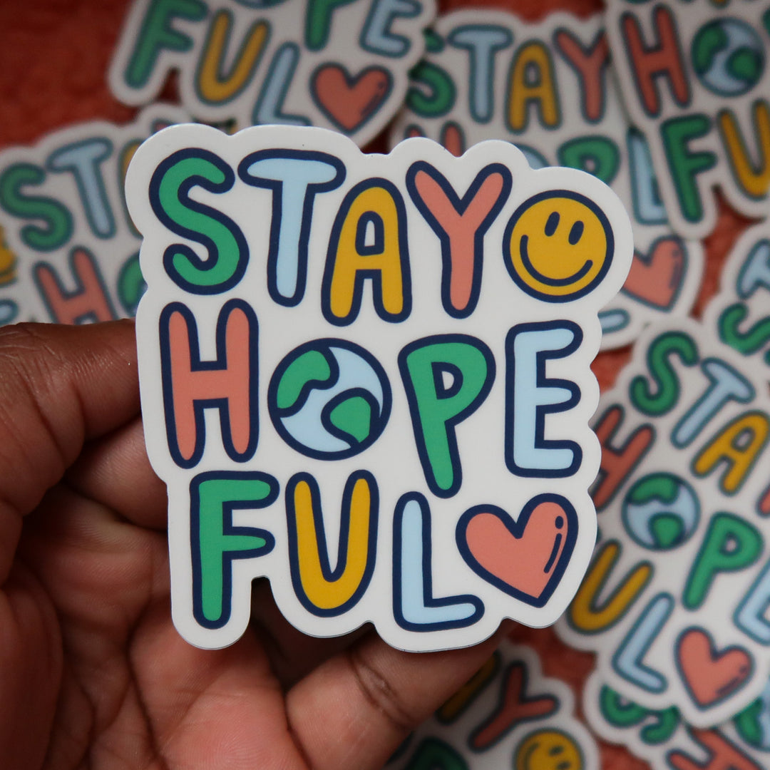 Stay Hopeful Sticker
