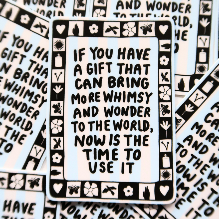 Whimsy and Wonder Sticker