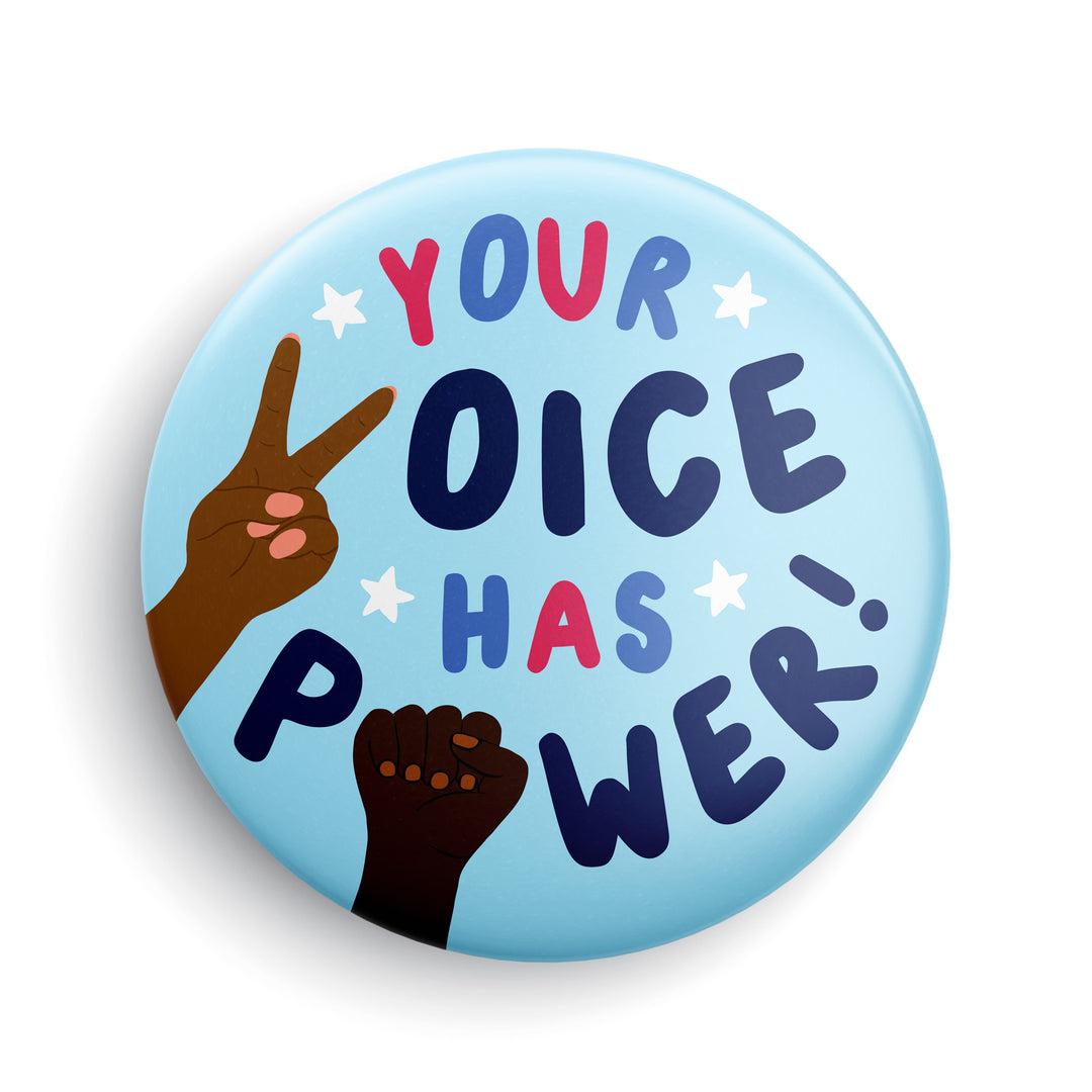 Your Voice Has Power Button or Magnet