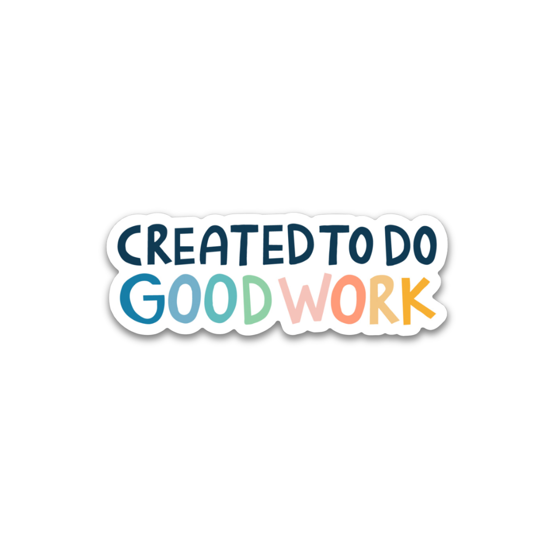 Sweet Good Work Good Work Sticker – Oh Happy Dani