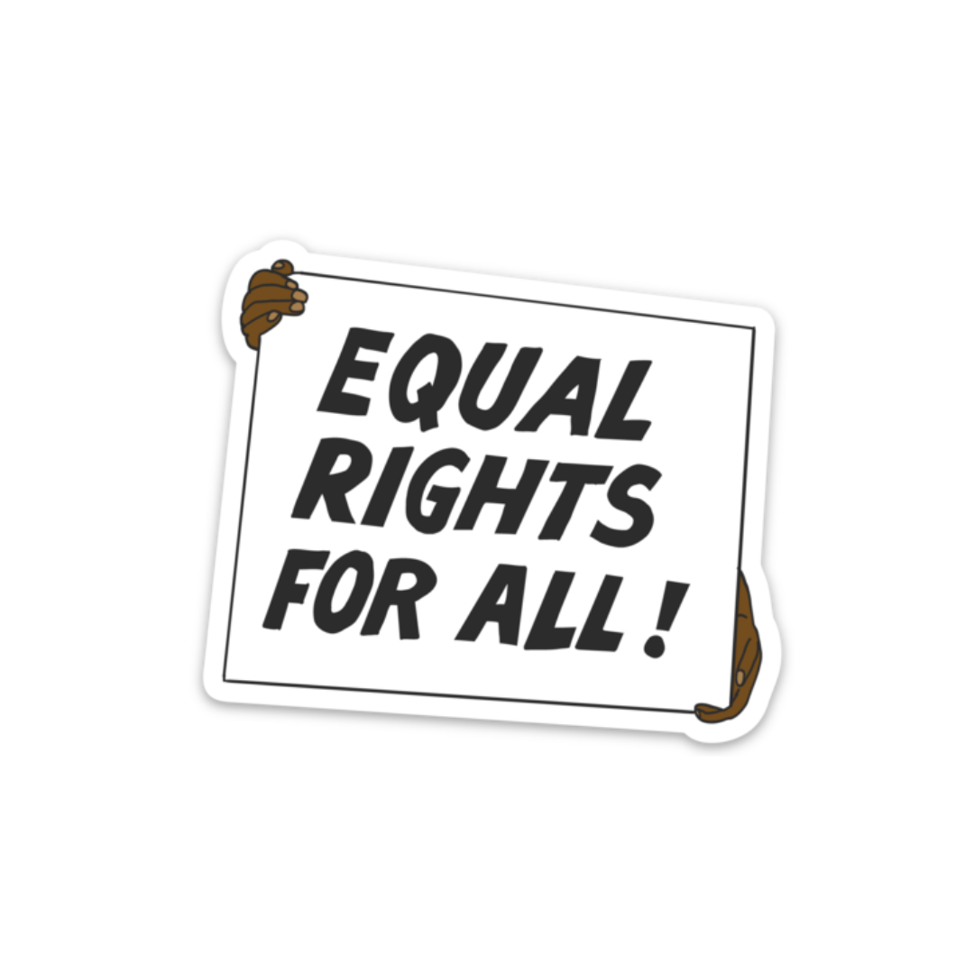 Equal Rights For All Sticker – Oh Happy Dani
